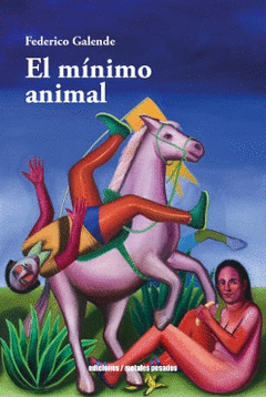 EL MÍNIMO ANIMAL Cover Image: EL MÍNIMO ANIMAL