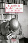  LA PASIÓN DE MICHEL FOUCAULT