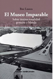 Imagen de cubierta: EL MUSEO IMPARABLE