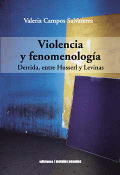 Imagen de cubierta: VIOLENCIA Y FENOMENOLOGÍA