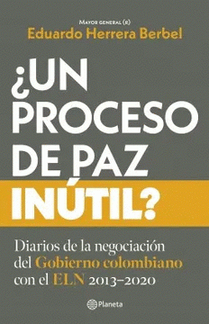 Cover Image: ¿UN PROCESO DE PAZ INÚTIL?