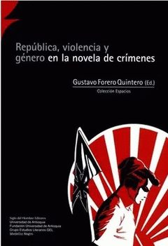 Cover Image: REPÚBLICA, VIOLENCIA Y GÉNERO EN LA NOVELA DE CRÍMENES