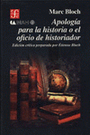 Imagen de cubierta: APOLOGÍA PARA LA HISTORIA O EL OFICIO DE HISTORIADOR
