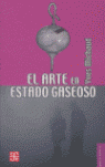 Imagen de cubierta: ARTE EN ESTADO GASEOSO, EL