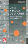 Imagen de cubierta: CRISIS Y LA SALIDA DE LA CRISIS