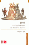 Imagen de cubierta: 1808. LA ECLOSIÓN JUNTERA EN EL MUNDO HISPANO