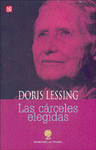 Imagen de cubierta: LAS CÁRCELES ELEGIDAS
