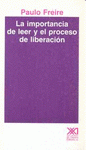 Imagen de cubierta: LA IMPORTANCIA DE LEER Y EL PROCESO DE LIBERACIÓN