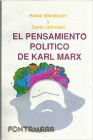  EL PENSAMIENTO POLÍTICO DE KARL MARX