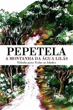 A MONTANHA DA ÁGUA LILÁS Cover Image: A MONTANHA DA ÁGUA LILÁS