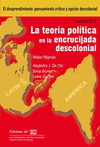  LA TEORÍA POLÍTICA EN LA ENCRUCIJADA DESCOLONIAL