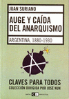 Imagen de cubierta: AUGE Y CAÍDA DEL ANARQUISMO