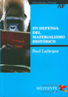  EN DEFENSA DEL MATERIALISMO HISTÓRICO