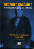 Cover Image: SIEGFRIED KRACAUER. UN PENSADOR MAS ALLA DE LAS FRONTERAS