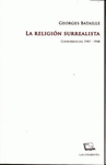 Imagen de cubierta: LA RELIGIÓN SURREALISTA