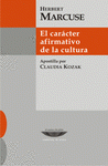 Imagen de cubierta: EL CARÁCTER AFIRMATIVO DE LA CULTURA