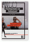Imagen de cubierta: FRANQUISMO EN PARAGUAY