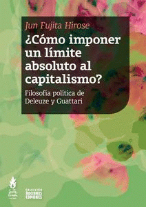 Imagen de cubierta: ¿CÓMO IMPONER UN LIMITE ABSOLUTO AL CAPITALISMO?