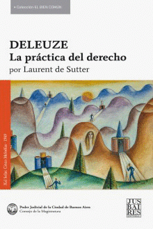 Imagen de cubierta: DELEUZE, LA PRACTICA DEL DERECHO