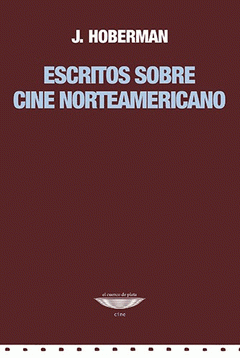 Imagen de cubierta: ESCRITOS SOBRE CINE NORTEAMERICANO