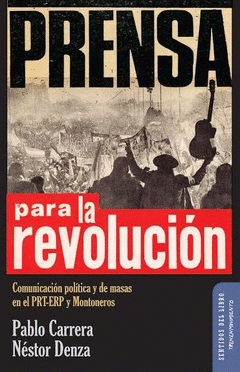Imagen de cubierta: PRENSA PARA LA REVOLUCIÓN