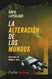 Cover Image: LA ALTERACIÓN DE LOS MUNDOS