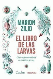 Cover Image: EL LIBRO DE LAS LARVAS