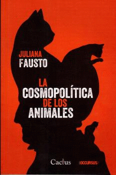 Cover Image: LA COSMOPOLITICA DE LOS ANIMALES