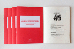 MANUAL PARA LA EXPRESIÓN DE UN (MICRO) HORNO DE PAN, DE MANUEL MOLINA Cover Image: MANUAL PARA LA EXPRESIÓN DE UN (MICRO) HORNO DE PAN, DE MANUEL MOLINA