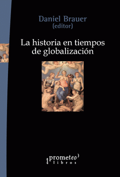 Imagen de cubierta: HISTORIA EN TIEMPOS DE DE GLOBALIZACIÓN