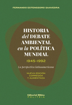 Imagen de cubierta: HISTORIA DEL DEBATE AMBIENTAL EN LA POLÍTICA MUNDIAL, 1945-1992