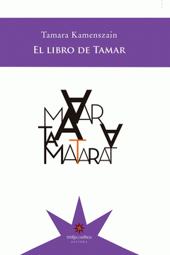 Imagen de cubierta: EL LIBRO DE TAMAR / TAMARA KAMENSZEIN.