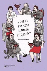 Cover Image: ¿QUÉ ES ESA COSA LLAMADA FILOSOFÍA?