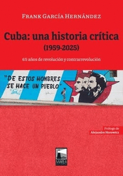 CUBA: UNA HISTORIA CRÍTICA (1959-2025) Cover Image: CUBA: UNA HISTORIA CRÍTICA (1959-2025)