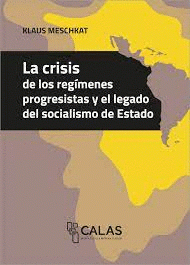 Cover Image: LA CRISIS DE LOS REGIMENES PROGRESISTAS