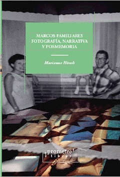 Cover Image: MARCOS FAMILIARES. FOTOGRAFIA, NARRATIVA Y POSMEMORIA