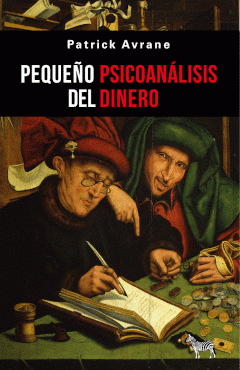 Cover Image: PEQUEÑO PSICOANÁLISIS DEL DINERO