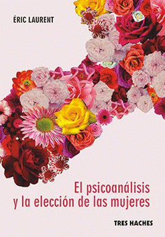 Imagen de cubierta: EL PSICOANALISIS Y LA ELECCION DE LAS MUJERES