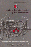  ENTRE LA HISTORIA Y LA LIBERTAD