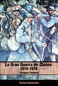 Cover Image: LA GRAN GUERRA DE CLASES 1914-1918