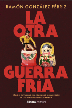 Cover Image: LA OTRA GUERRA FRÍA