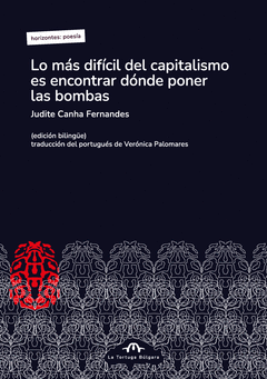 LO MÁS DIFÍCIL DEL CAPITALISMO ES ENCONTRAR DÓNDE PONER LAS BOMBAS Cover Image: LO MÁS DIFÍCIL DEL CAPITALISMO ES ENCONTRAR DÓNDE PONER LAS BOMBAS