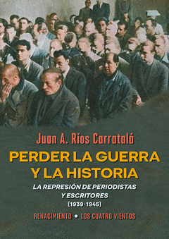 Cover Image: PERDER LA GUERRA Y LA HISTORIA
