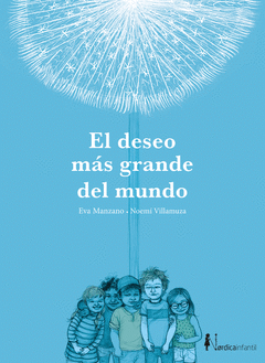 EL DESEO MÁS GRANDE DEL MUNDO Cover Image: EL DESEO MÁS GRANDE DEL MUNDO