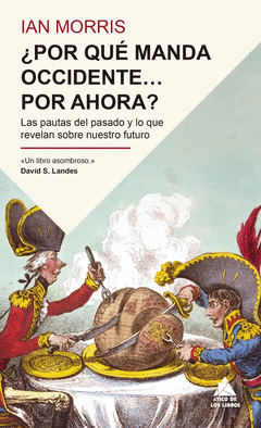 ¿POR QUÉ MANDA OCCIDENTE? POR AHORA? Cover Image: ¿POR QUÉ MANDA OCCIDENTE? POR AHORA?