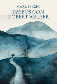 PASEOS CON ROBERT WALSER Cover Image: PASEOS CON ROBERT WALSER