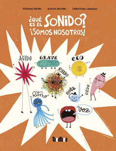 ¿QUÉ ES EL SONIDO? Cover Image: ¿QUÉ ES EL SONIDO?