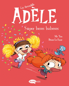 TERRIBLE ADELE 13, LA. SUPER BESOS BABOSOS Cover Image: TERRIBLE ADELE 13, LA. SUPER BESOS BABOSOS