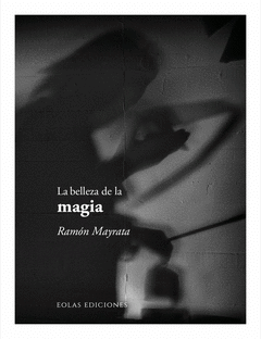 Cover Image: LA BELLEZA DE LA MAGIA