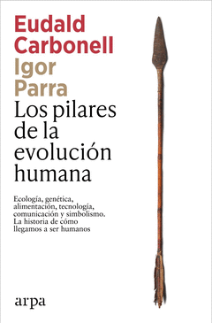 LOS PILARES DE LA EVOLUCIÓN HUMANA Cover Image: LOS PILARES DE LA EVOLUCIÓN HUMANA
